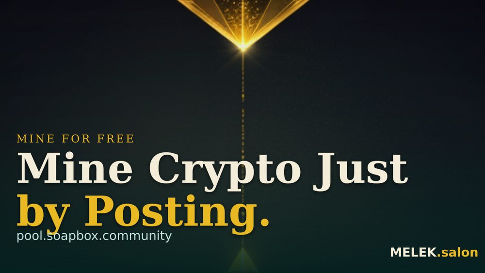Mine Crypto Just by Posting.